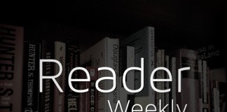 Catch Up On The Last Week With Our Reader Weekly.