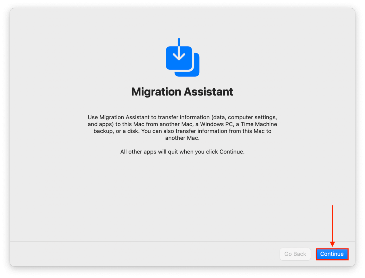 Initial Migration Assistant window showing a pointer towards the Continue button