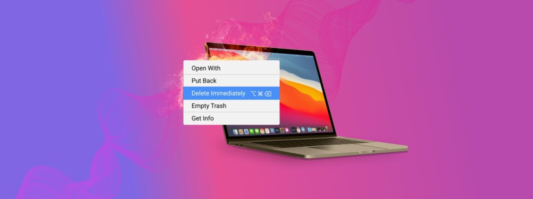 delete-immediately-mac Delete immediately on mac